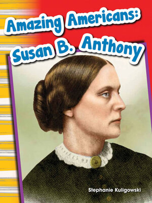 cover image of Amazing Americans: Susan B. Anthony